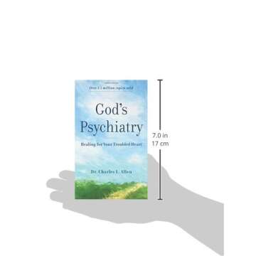 God's Psychiatry: Healing for Your Troubled Heart