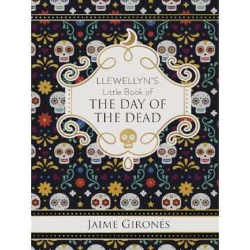 Llewellyn's Little Book of the Day of the Dead - A Heartfelt Guide