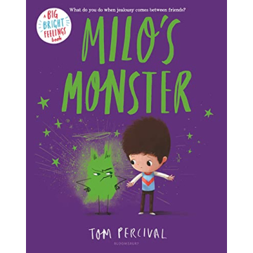 Milo's Monster: Bright Illustrated Children's Book on Emotions