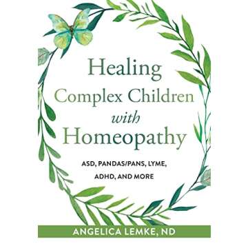 Healing Complex Children with Homeopathy