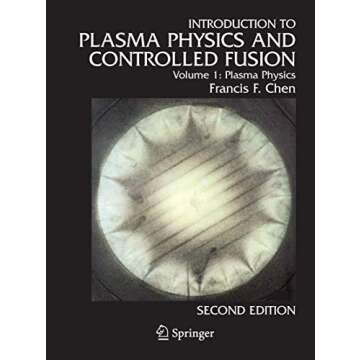 Introduction to plasma physics and controlled fusion. Volume 1, Plasma physics
