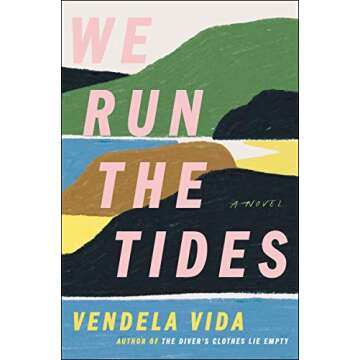 We Run the Tides: A Novel