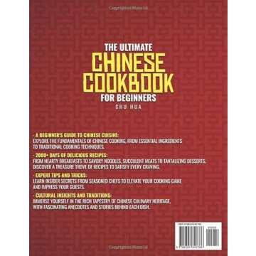The Ultimate Chinese Cookbook for Beginners: Unlock the Hidden Gems of Chinese Culinary Traditions a...