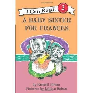 A Baby Sister For Frances: A Heartfelt Children's Book