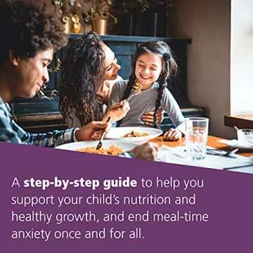 Helping Your Child with Extreme Picky Eating: A Step-by-Step Guide for Overcoming Selective Eating, ...