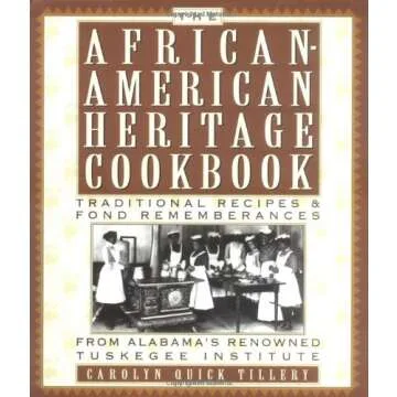 The African-American Heritage Cookbook: Explore Tuskegee's Culinary Legacy