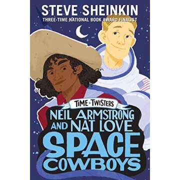 Neil Armstrong and Nat Love, Space Cowboys (Time Twisters)
