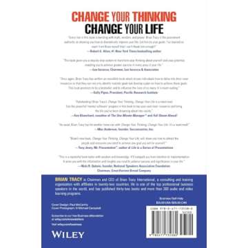 Change Your Thinking, Change Your Life: How to Unlock Your Full Potential for Success and Achievemen...