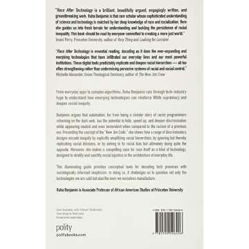 Race After Technology: Abolitionist Tools for the New Jim Code - A Critical Examination of Tech's Ro...