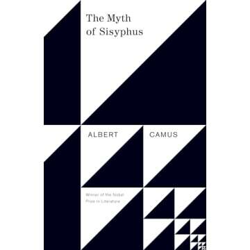 The Myth of Sisyphus and Other Essays
