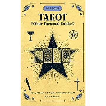 In Focus Tarot: Your Personal Guide (Volume 5) (In Focus, 5)