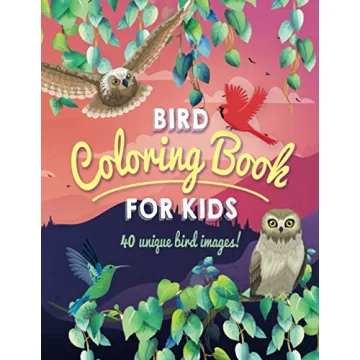 Bird Coloring Book For Kids: 40 Unique Fun Images of Birds from North America and Around The World, ...