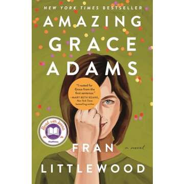Amazing Grace Adams: A Novel - A Journey of Self-Discovery and Resilience