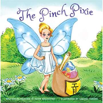 The Pinch Pixie: Conquering Vaccine Fear with a Healthy Dose of Magic and a Pinch of Science