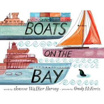 Boats on the Bay: A Picture Book