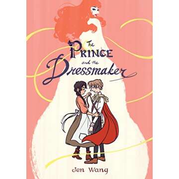 The Prince and the Dressmaker: A Beautiful Graphic Novel on Self-Acceptance