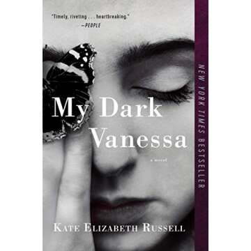 My Dark Vanessa: A Novel - A Provocative Tale of Trauma and Resilience