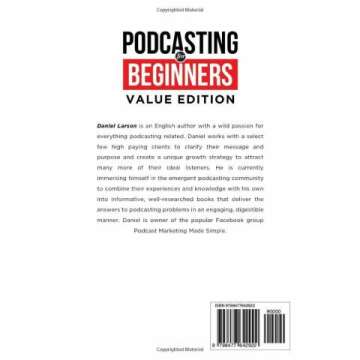 Podcasting for Beginners Value Edition for New Podcasters