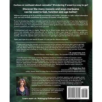 Waking Up to Weed: How Cannabis Can Be Key to Feeling and Aging Better —A Guide to New Uses and Be...