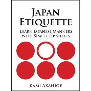 Japan Etiquette: Learn Japanese Manners with Simple Tip Sheets