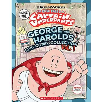 George and Harold's Epic Comix Collection Vol. 1 (The Epic Tales of Captain Underpants TV)
