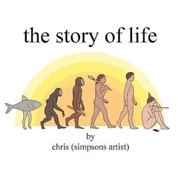 The Story of Life: A Whimsical Humor Book for All Ages