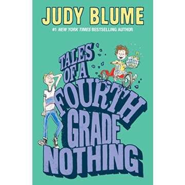 Tales of a Fourth Grade Nothing by Judy Blume - A Funny Classic