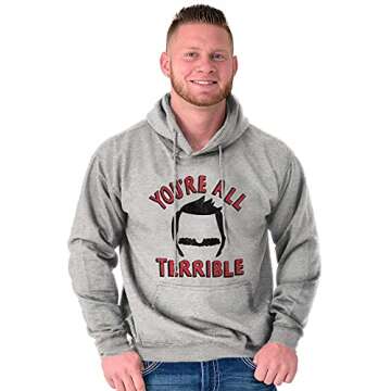 Brisco Brands You're All Terrible Family Hoodie for All
