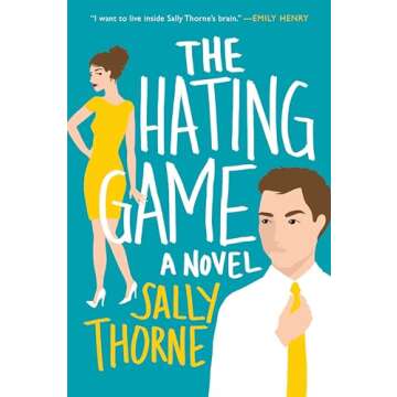 The Hating Game Novel Enemies to Lovers Romance