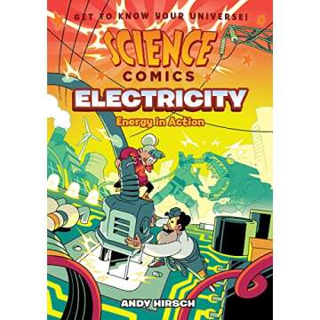 Science Comics: Electricity: Energy in Action - Unleash the Power of Learning!