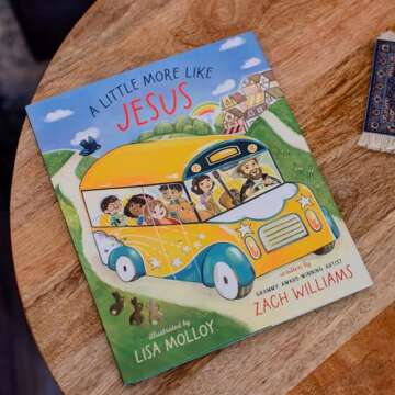 A Little More Like Jesus - Uplifting Kids' Book