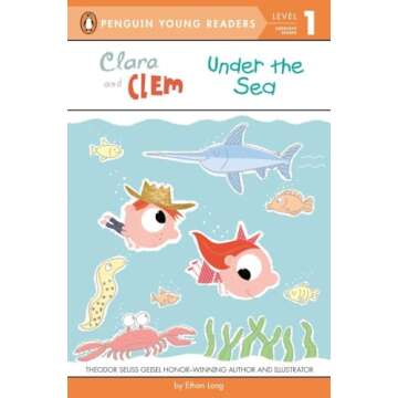 Clara and Clem Under the Sea (Penguin Young Readers, Level 1)