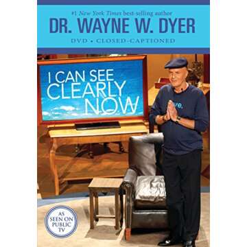Dr. Wayne W. Dyer: I Can See Clearly Now - Inspirational Memoir