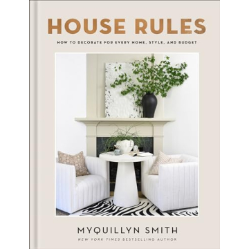 House Rules: Essential Decorating Guide for Every Home