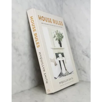 House Rules: Essential Decorating Guide for Every Home