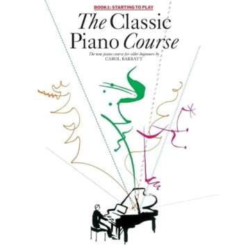 The Classic Piano Course Book 1: Starting to Play - Your Gateway to Musical Mastery