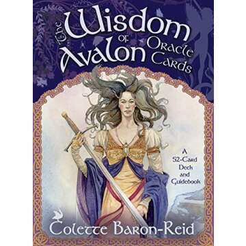 The Wisdom of Avalon Oracle Cards: A 52-Card Deck and Guidebook by Colette Baron-Reid