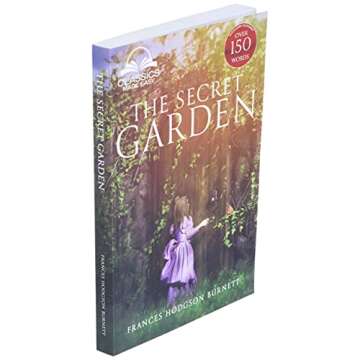 The Secret Garden (Classics Made Easy): Unabridged, with Glossary, Historic Orientation, Character, and Location Guide