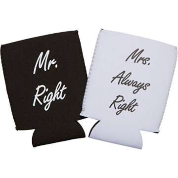 Funny Wedding Gifts - Mr. Right and Mrs. Always Right Novelty Can Coolers -Great for Engagements or Anniversaries for Newlyweds or Couples