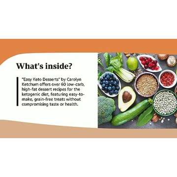 Easy Keto Desserts: 60+ Low-Carb High-Fat Desserts for Any Occasion