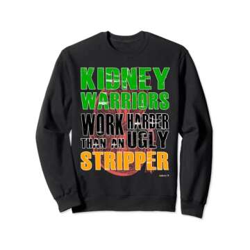 Kidney Disease Funny Pun Sweatshirt