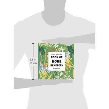 Make Your Own Book of Home Remedies: Do It Yourself (Notebooks for Creative People)