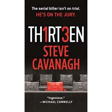 Thirteen: The Serial Killer Isn't on Trial. He's on the Jury. (Eddie Flynn Book 3)