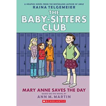 Mary Anne Saves the Day: A Graphic Novel (The Baby-Sitters Club #3) (The Baby-Sitters Club Graphix)