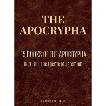 The Apocrypha: 15 Books of The Apocrypha (Annotated) - Insightful Faith Reference