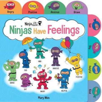 Ninja Life Hacks: Ninjas Have Feelings: (Emotions Books for Kids, Feelings Board Books, Feelings Boo...