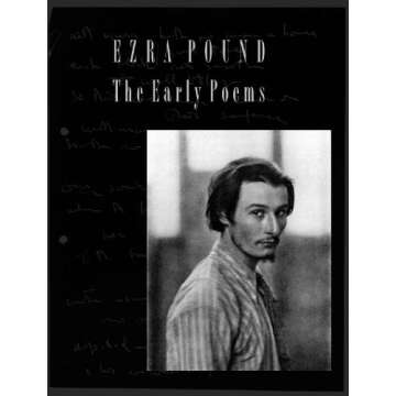 Pound: The Early Poems - A Captivating Anthology of Literary Brilliance