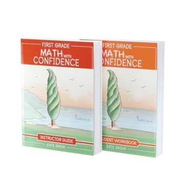 First Grade Math with Confidence Bundle: Instructor Guide & Student Workbook