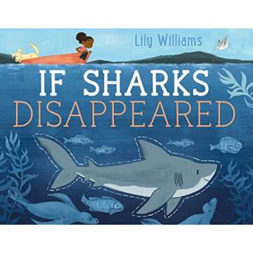 If Sharks Disappeared - A Vibrant Journey into Ocean Conservation