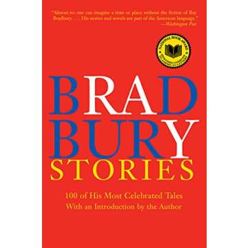 Bradbury Stories: 100 of His Most Celebrated Tales